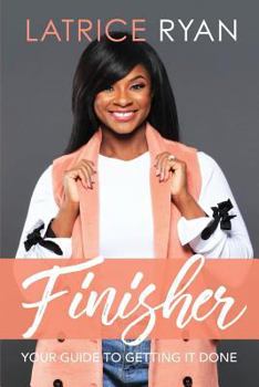 Paperback Finisher: Your Guide to Getting It Done Book