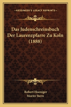 Paperback Das Judenschreinsbuch Der Laurenzpfarre Zu Koln (1888) [German] Book