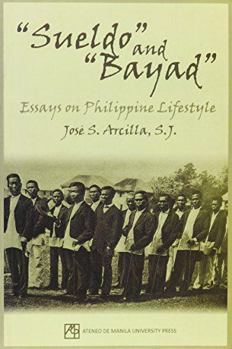 Paperback Sueldo and "Bayad": Essays on Philippine Lifestyle Book