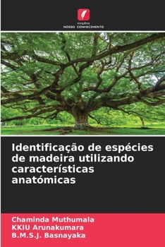 Paperback Identificação de espécies de madeira utilizando características anatómicas [Portuguese] Book