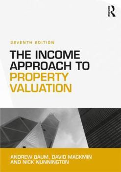 Paperback The Income Approach to Property Valuation Book