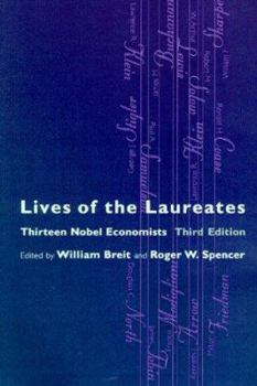 Paperback Lives of the Laureates - 3rd Edition: Thirteen Nobel Economists Book