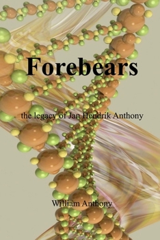 Paperback Forebears: the legacy of Jan Hendrik Anthony Book