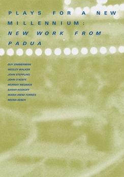 Paperback Plays for a New Millennium: New Work from Padua Book