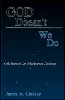 Paperback God Doesn't; We Do: Only Humans Can Solve Human Challenges Book