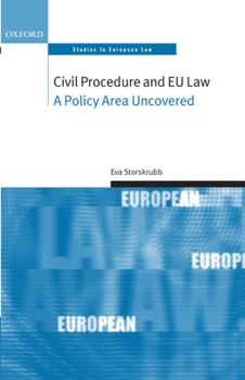 Hardcover Civil Procedure and EU Law: A Policy Area Uncovered Book