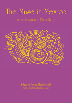 Paperback The Muse in Mexico: A Mid-Century Miscellany Book