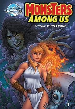 Paperback Monster's Among Us: A War of Witches Book