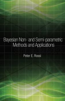 Hardcover Bayesian Non- And Semi-Parametric Methods and Applications Book