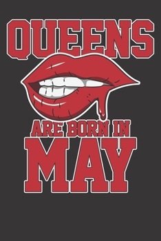 Paperback Notebook: Queens Are Born In May Birthday Month Party Gift Dot Grid 6x9 120 Pages Book