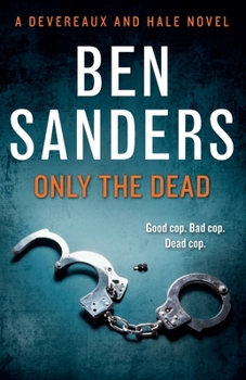 Only the Dead - Book #3 of the Sean Devereaux