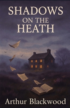Shadows on the Heath