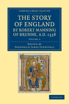 Paperback The Story of England by Robert Manning of Brunne, Ad 1338 - Volume 2 Book