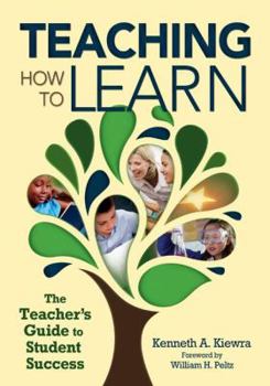 Paperback Teaching How to Learn: The Teacher′s Guide to Student Success Book