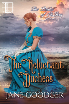 The Reluctant Duchess - Book #4 of the Brides of St. Ives