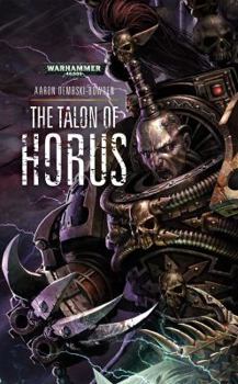 The Talon of Horus - Book  of the Warhammer 40,000