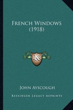 Paperback French Windows (1918) Book