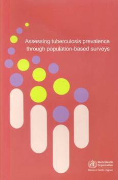 Paperback Assessing Tuberculosis Prevalence Through Population-Based Surveys Book