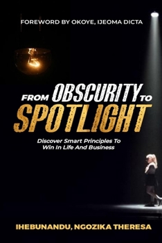 Paperback From Obscurity To Spotlight Book