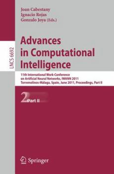 Paperback Advances in Computational Intelligence: 11th International Work-Conference on Artificial Neural Networks, Iwann 2011, Torremolinos-Málaga, Spain, June Book