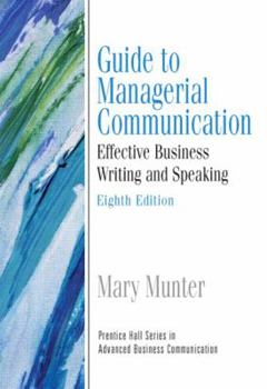 Paperback Guide to Managerial Communication (Guide to Business Communication Series) Book