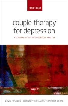 Paperback Couple Therapy for Depression: A Clinician's Guide to Integrative Practice Book