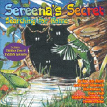 Paperback Sereena's Secret: Searching for Home Book