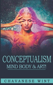 Paperback Conceptualism Mind Body & Art Book