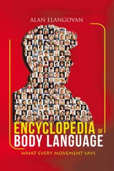 Paperback Encyclopedia of Body Language: What Every Movement Says Book