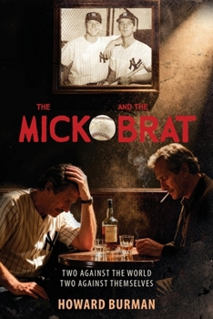 Paperback The Mick And The Brat Book