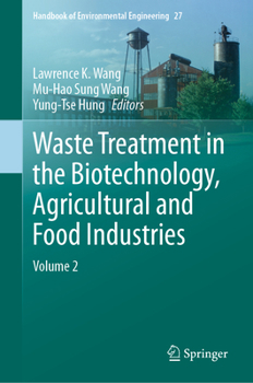 Hardcover Waste Treatment in the Biotechnology, Agricultural and Food Industries: Volume 2 Book