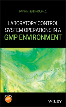 Hardcover Laboratory Control System Operations in a GMP Environment Book
