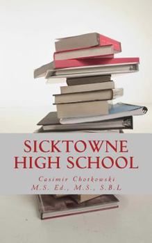 Paperback Sicktowne High School: Vol. 3 Book