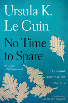 Paperback No Time to Spare: Thinking about What Matters Book