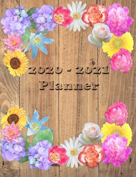 Paperback 2020 - 2021 - Two Year Planner: Academic and Student Daily and Monthly Planner - July 2020 - June 2021 - Organizer & Diary - To do list - Notes - Mont Book