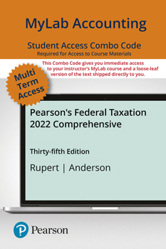 Printed Access Code Mylab Accounting with Pearson Etext -- Combo Access Card -- For Pearson's Federal Taxation 2022 Comprehensive -- 24 Months Book