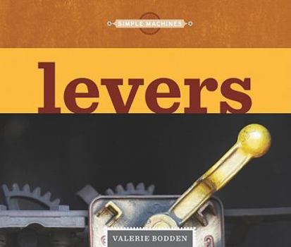 Levers - Book  of the Simple Machines