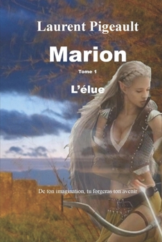 Paperback Marion'S: L'élue [French] Book