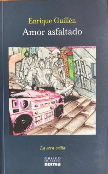 Paperback Amor Asfaltado (Spanish Edition) [Spanish] Book