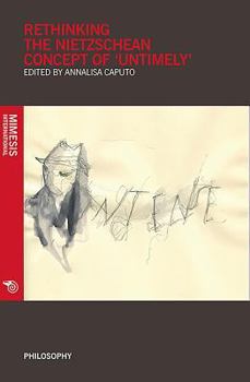 Paperback Rethinking the Nietzschean Concept of Untimely Book