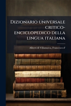 Paperback Dizionario universale critico-enciclopedico della lingua italiana: 3 [Italian] Book