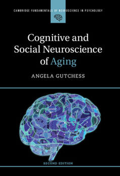 Hardcover Cognitive and Social Neuroscience of Aging Book