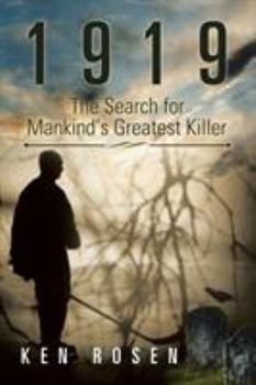 Paperback 1919: The Search for Mankind's Greatest Killer Book