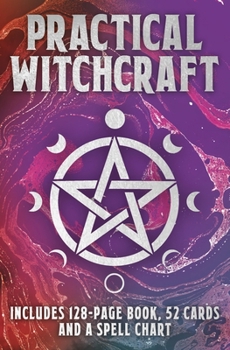 Paperback Practical Witchcraft Book & Card Deck: Includes 128-Page Book, 52 Cards and a Spell Chart Book