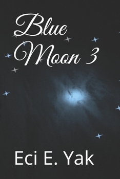 Paperback Blue Moon 3 Book