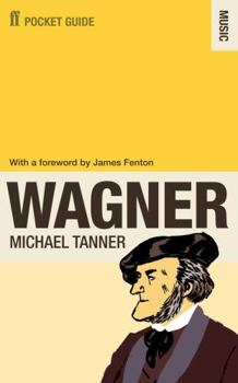 Paperback The Faber Pocket Guide to Wagner Book