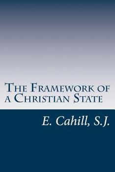 Paperback The Framework of a Christian State: An Introduction to Social Science Book