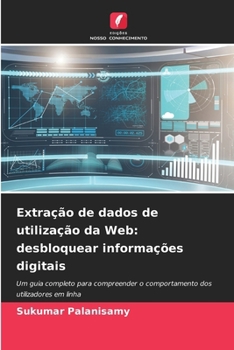 Paperback Extração de dados de utilização da Web: desbloquear informações digitais [Portuguese] Book