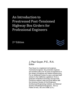 Paperback An Introduction to Prestressed Post-Tensioned Highway Box Girders for Professional Engineers Book
