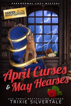 April Curses and May Hearses: Paranormal Cozy Mystery - Book #5 of the Harper and Moon Investigations